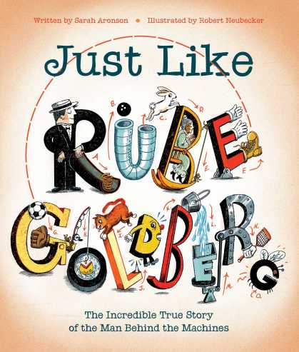 just-like-rube-goldberg-9781481476683_hr